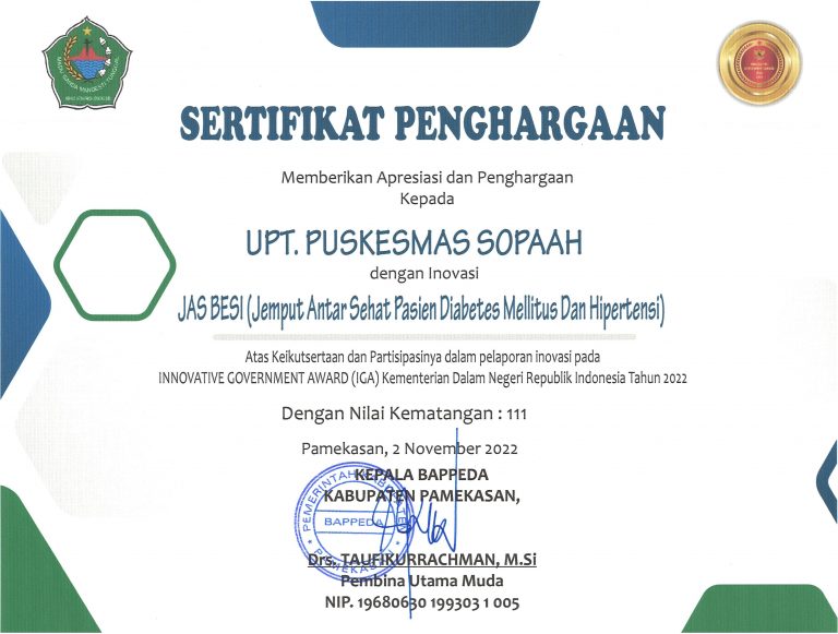 INOVASI UPT PUSKESMAS SOPAAH “JAS BESI” (JEMPUT ANTAR SEHAT PASIEN DIABETES MELLITUS DAN HIPERTENSI) MENDAPAT SERTIFIKAT PENGHARGAAN DENGAN NILAI 111
