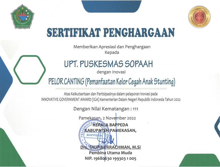 INOVASI UPT PUSKESMAS SOPAAH “PELOR CANTING” (PEMANFAATAN KELOR CEGAH ANAK STUNTING) MENDAPAT SERTIFIKAT PENGHARGAAN DENGAN NILAI 111